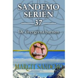 De övergivna barnen: Sandemoserien 37