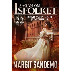 Demonen och jungfrun: Sagan om Isfolket 22