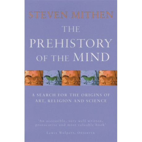 The Prehistory Of The Mind