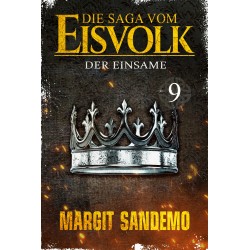 Die Saga vom Eisvolk 9 - Der Einsame
