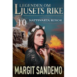 Nattsvarta rosor: Ljusets rike 10