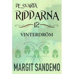 Vinterdröm: De svarta riddarna 12