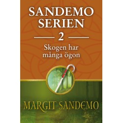 Skogen har många ögon: Sandemoserien 2
