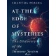 At the Edge of Mysteries: The Discovery of the Immune System