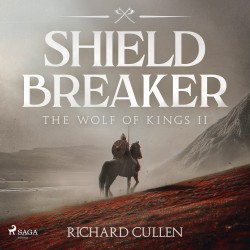 Shield Breaker: A gritty, fast-paced historical adventure set in Norman England