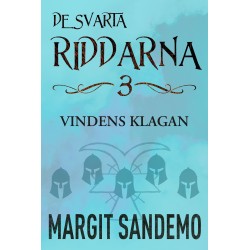 Vindens klagan: De svarta riddarna 3