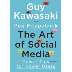 The Art of Social Media: Power Tips for Power Users