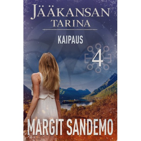 Kaipaus: Jääkansan tarina 4