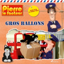 Pierre le facteur - Gros ballons