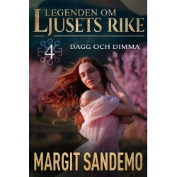 Dagg och dimma: Ljusets rike 4