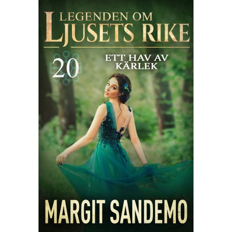 Ett hav av kärlek: Ljusets rike 20