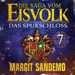 Die Saga vom Eisvolk 7 - Das Spukschloss