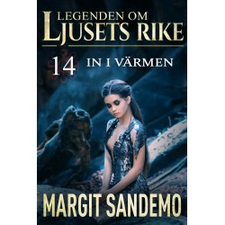 In i värmen: Ljusets rike 14