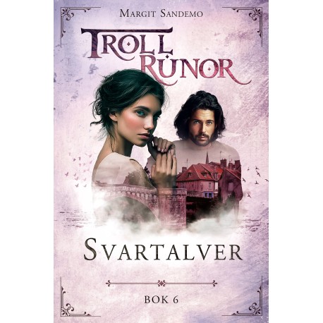 Trollrunor 6 – Svartalver