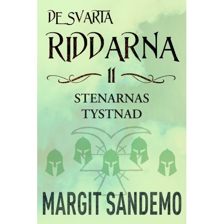 Stenarnas tystnad: De svarta riddarna 11