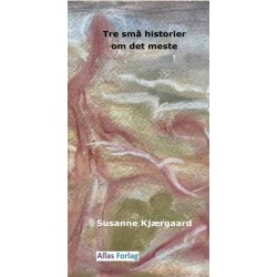 Tre små historier om det meste