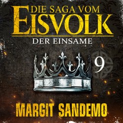 Die Saga vom Eisvolk 9 - Der Einsame