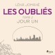 Les Oubliés : Tome 2 - Jour Un