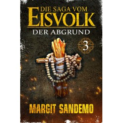 Die Saga vom Eisvolk 3 - Der Abgrund
