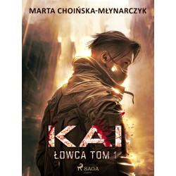 Kai. Łowca tom 1