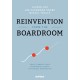 Reinvention from the Boardroom: Practitioners' Guide for Boards to Drive Continous Reinvention