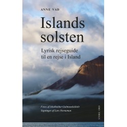 Islands solsten: Lyrisk rejseguide til en rejse i Island