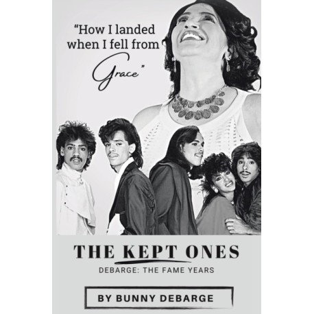 The Kept Ones: The Fame Years (Volume 2)
