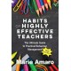 Habits of Highly Effective Teachers: The Ultimate Guide To Practical Behaviour Management That Works!