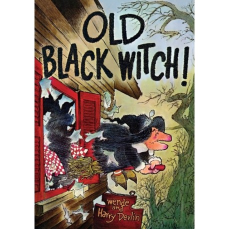 Old Black Witch!