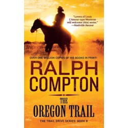 The Oregon Trail: The Trail Drive, Book 9