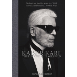 Kaiser Karl: The Life of Karl Lagerfeld