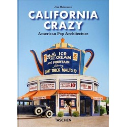 California Crazy. American Pop Architecture. 45th Ed.