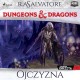 Dungeons&Dragons. Legenda Drizzta. Tom 1: Ojczyzna