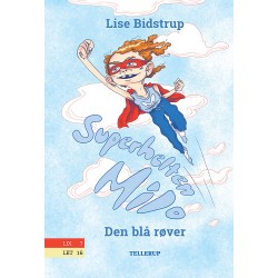 Superhelten Milo -1: Den blå røver