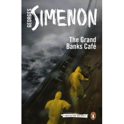 The Grand Banks Cafe: Inspector Maigret