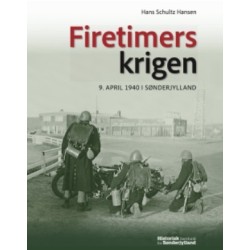 Firetimerskrigen: 9. april 1940 i Sønderjylland