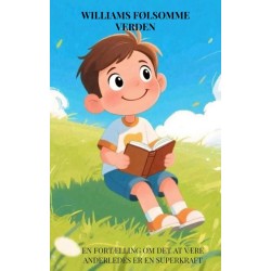 Williams følsomme verden: En fortælling om det at være anderledes er en superkraft