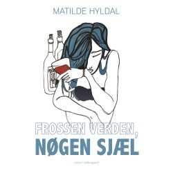 Frossen verden, nøgen sjæl