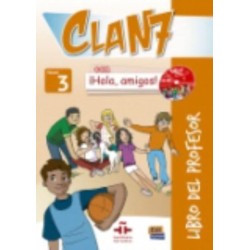 Clan 7 con Hola Amigos 3 : Tutor Book: Libro del Profesor