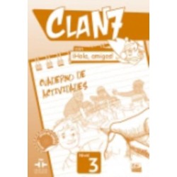 Clan 7 con Hola Amigos 3 : Exercises Book: Cuaderno de Actividades
