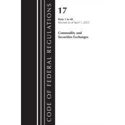 Code of Federal Regulations, Title 17 Commodity and Securities Exchanges 1-40 2023