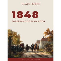 1848. Borgerkrig og revolution