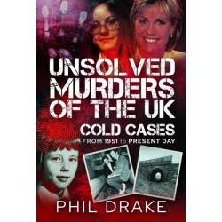 Unsolved Murders of the UK: Cold Cases from 1951 to Present Day