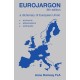 Eurojargon: A Dictionary of the European Union