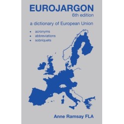 Eurojargon: A Dictionary of the European Union