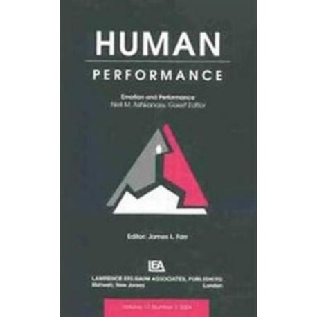 Emotion and Performance: A Special Issue of Human Performance
