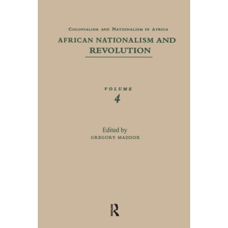 African Nationalism and Revolution