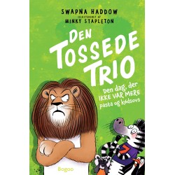 Den Tossede Trio: Den dag, der ikke var mere pasta og kødsovs
