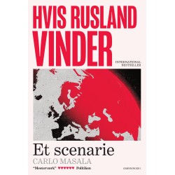 Hvis Rusland vinder: Et scenarie