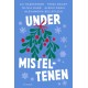 Under misteltenen